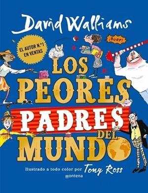 Los peores padres del mundo | 9791387809607 | Walliams, David | Librería Castillón - Comprar libros online Aragón, Barbastro