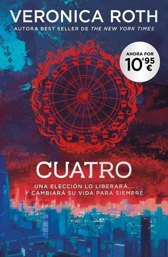 Divergente - Cuatro. Un libro de la saga Divergente | 9791388147920 | Roth, Veronica | Librería Castillón - Comprar libros online Aragón, Barbastro