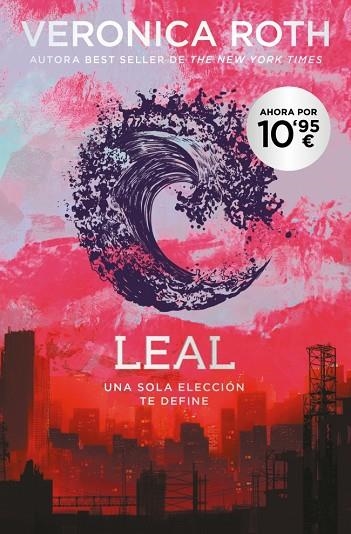 Divergente 3 - Leal | 9791388147951 | Roth, Veronica | Librería Castillón - Comprar libros online Aragón, Barbastro
