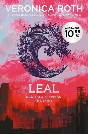 Divergente 3 - Leal | 9791388147951 | Roth, Veronica | Librería Castillón - Comprar libros online Aragón, Barbastro