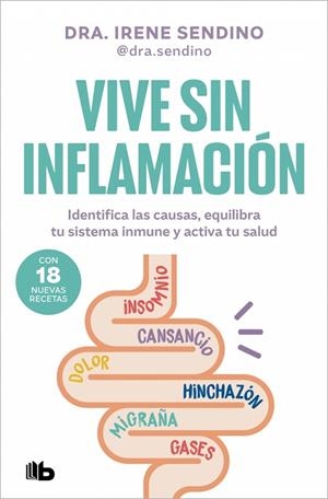 Vive sin inflamación | 9791387871116 | Sendino (@dra.sendino), Dra. Irene | Librería Castillón - Comprar libros online Aragón, Barbastro