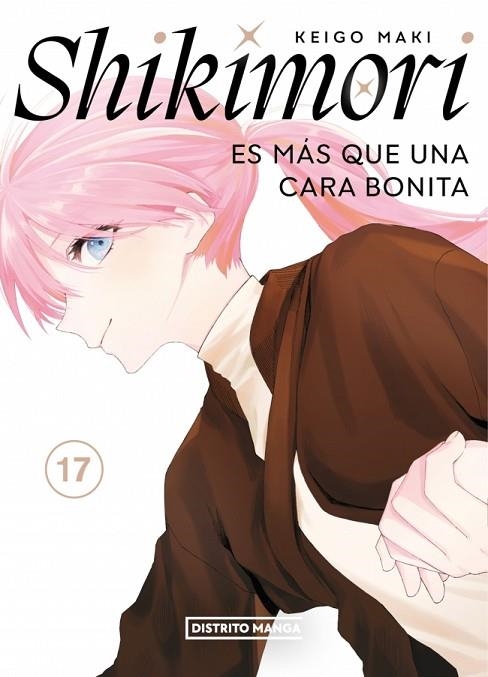 Shikimori es más que una cara bonita 17 (Shônen) | 9788419819963 | Maki, Keigo | Librería Castillón - Comprar libros online Aragón, Barbastro
