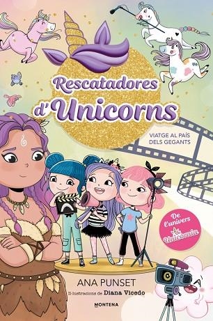 Rescatadores d'Unicorns 10 - Viatge al País dels Gegants | 9791387973070 | Punset, Ana | Librería Castillón - Comprar libros online Aragón, Barbastro