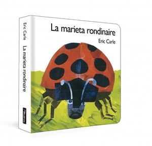 La marieta rondinaire (Col·lecció Eric Carle) | 9788448873189 | Carle, Eric | Librería Castillón - Comprar libros online Aragón, Barbastro