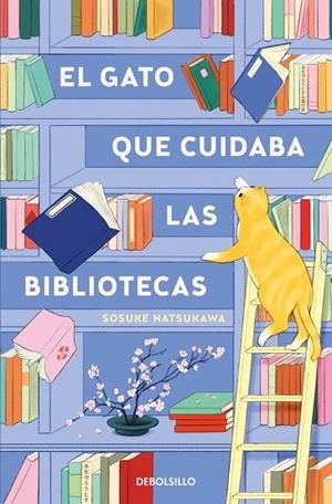El gato que cuidaba las bibliotecas | 9788466379601 | Natsukawa, Sosuke | Librería Castillón - Comprar libros online Aragón, Barbastro