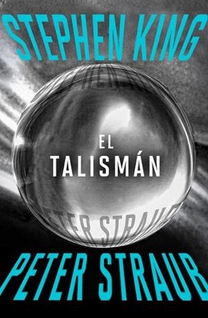 El Talismán | 9788401034541 | King, Stephen | Librería Castillón - Comprar libros online Aragón, Barbastro