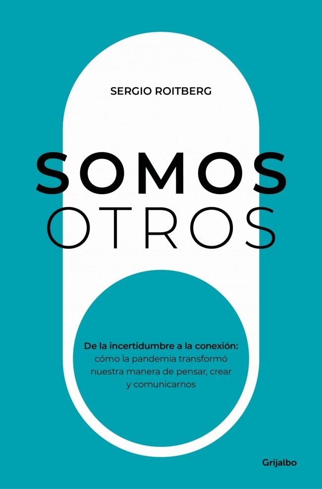 Somos otros | 9788425375170 | Roitberg, Sergio | Librería Castillón - Comprar libros online Aragón, Barbastro