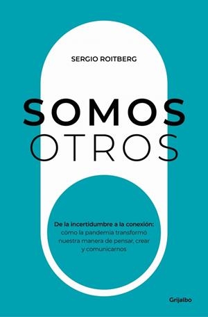 Somos otros | 9788425375170 | Roitberg, Sergio | Librería Castillón - Comprar libros online Aragón, Barbastro