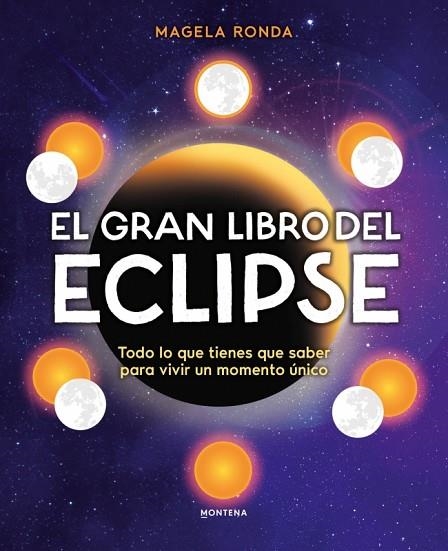 El gran libro del eclipse | 9791388222122 | Ronda, Magela | Librería Castillón - Comprar libros online Aragón, Barbastro