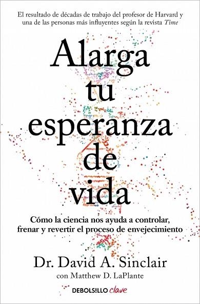 Alarga tu esperanza de vida | 9788466391467 | Sinclair, Dr. David A. | Librería Castillón - Comprar libros online Aragón, Barbastro