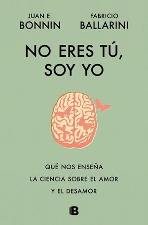 No eres tú, soy yo | 9788466684415 | Bonnin, Juan E. | Librería Castillón - Comprar libros online Aragón, Barbastro