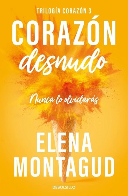 Corazón desnudo (Trilogía Corazón 3) | 9788466390675 | Montagud, Elena | Librería Castillón - Comprar libros online Aragón, Barbastro
