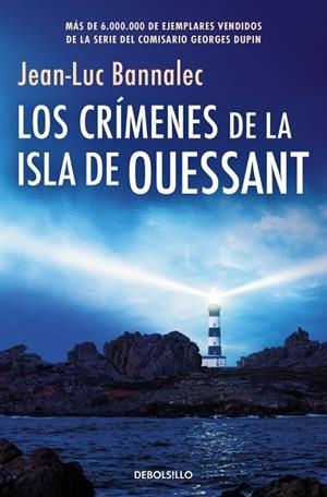 Los crímenes de la isla de Ouessant (Comisario Dupin 13) | 9788466389792 | Bannalec, Jean-Luc | Librería Castillón - Comprar libros online Aragón, Barbastro