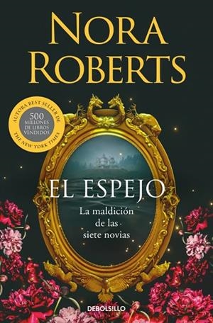 El espejo (La maldición de las siete novias 2) | 9788466389907 | Roberts, Nora | Librería Castillón - Comprar libros online Aragón, Barbastro