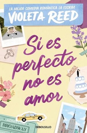 Si es perfecto no es amor | 9788466388788 | Reed, Violeta | Librería Castillón - Comprar libros online Aragón, Barbastro
