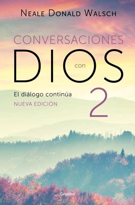 El diálogo continúa (Conversaciones con Dios 2) | 9788425375262 | Walsch, Neale Donald | Librería Castillón - Comprar libros online Aragón, Barbastro