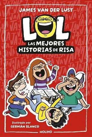 LOL. Las mejores historias de risa | 9788427249578 | Van Der Lust, James | Librería Castillón - Comprar libros online Aragón, Barbastro