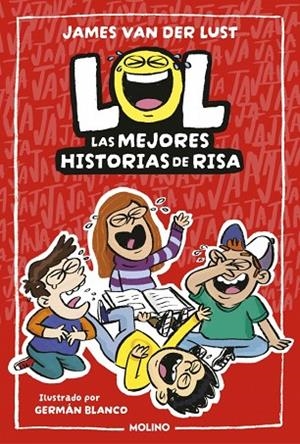LOL. Las mejores historias de risa | 9788427249578 | Van Der Lust, James | Librería Castillón - Comprar libros online Aragón, Barbastro