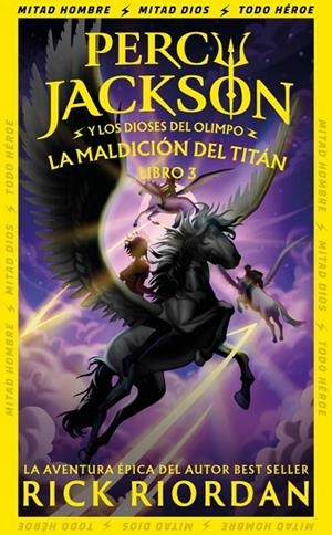 La maldición del Titán (Percy Jackson y los dioses del Olimpo 3) | 9788419868916 | Riordan, Rick | Librería Castillón - Comprar libros online Aragón, Barbastro