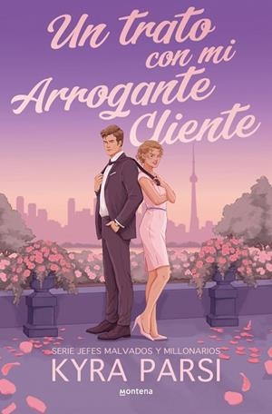 Un trato con mi arrogante cliente (Jefes malvados y millonarios 2) | 9791387924553 | Parsi, Kyra | Librería Castillón - Comprar libros online Aragón, Barbastro