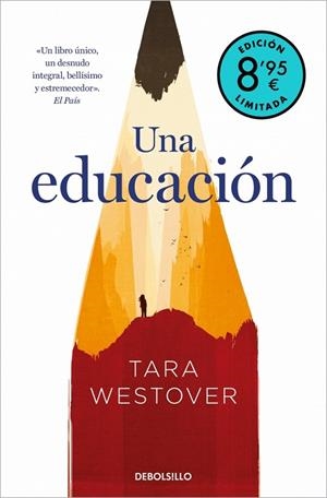 Una educación  (edición limitada · Verano) | 9788466376655 | Westover, Tara | Librería Castillón - Comprar libros online Aragón, Barbastro
