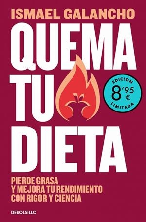 Quema tu dieta (edición limitada · Verano) | 9788466391573 | Galancho, Ismael | Librería Castillón - Comprar libros online Aragón, Barbastro