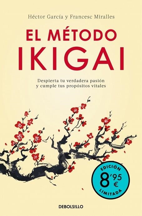 El método Ikigai (edición limitada · Verano) | 9788466392228 | Miralles, Francesc | Librería Castillón - Comprar libros online Aragón, Barbastro