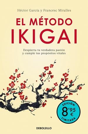 El método Ikigai (edición limitada · Verano) | 9788466392228 | Miralles, Francesc | Librería Castillón - Comprar libros online Aragón, Barbastro