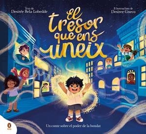 El tresor que ens uneix | 9788410318588 | Bela-Lobedde, Desirée | Librería Castillón - Comprar libros online Aragón, Barbastro