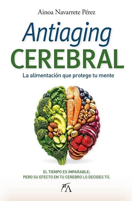 Antiaging cerebral | 9788410354814 | Navarrete Pérez, Ainoa | Librería Castillón - Comprar libros online Aragón, Barbastro