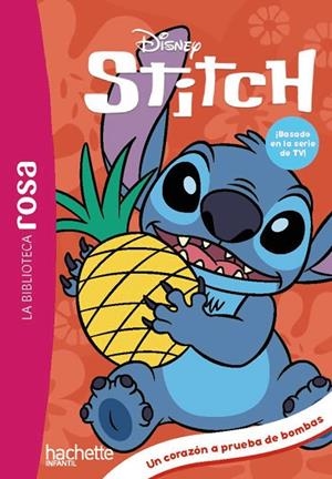 La Biblioteca Rosa. Stitch, 10. Un corazón a prueba de bombas | 9791388034794 | Duval, Théo | Librería Castillón - Comprar libros online Aragón, Barbastro
