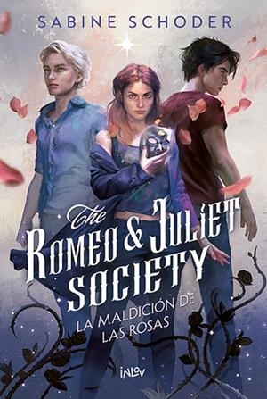 The Romeo & Juliet Society 1. La maldición de las rosas | 9788410399402 | Schoder, Sabine | Librería Castillón - Comprar libros online Aragón, Barbastro