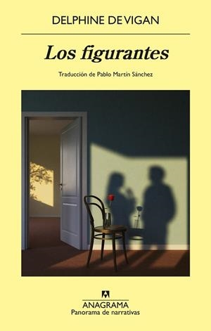 Los figurantes | 9788433949899 | Vigan, Delphine de | Librería Castillón - Comprar libros online Aragón, Barbastro