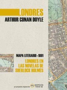 Londres en las novelas de Sherlock Holmes - Mapa literario 1891 | 9788412048315 | Doyle, Arthur Conan, Sir | Librería Castillón - Comprar libros online Aragón, Barbastro