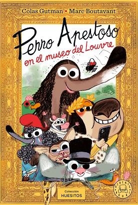 Perro Apestoso en el Museo del Louvre | 9791387748463 | Gutman, Colas | Librería Castillón - Comprar libros online Aragón, Barbastro