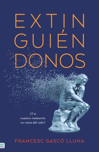 Extinguiéndonos | 9788492917464 | Gascó, Francesc | Librería Castillón - Comprar libros online Aragón, Barbastro