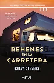 REHENES EN LA CARRETERA | 9791399180398 | Stevens, Chevy | Librería Castillón - Comprar libros online Aragón, Barbastro