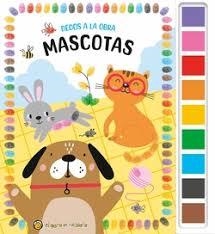 DEDOS A LA OBRA - MASCOTAS | 9786313071593 | VV.AA. | Librería Castillón - Comprar libros online Aragón, Barbastro