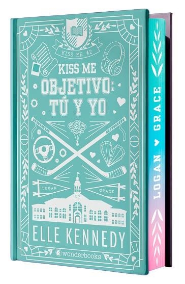 Objetivo: tú y yo (Kiss Me 2 - Off Campus 2) - Edición especial en tapa dura con | 9788410425811 | Kennedy, Elle | Librería Castillón - Comprar libros online Aragón, Barbastro