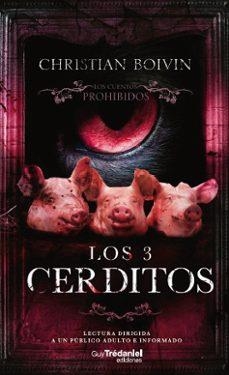 LOS 3 CERDITOS | 9782813237699 | Christian, Boivin | Librería Castillón - Comprar libros online Aragón, Barbastro