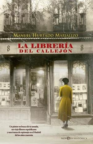 La librería del callejón | 9788410943551 | Hurtado Marjalizo, Manuel | Librería Castillón - Comprar libros online Aragón, Barbastro