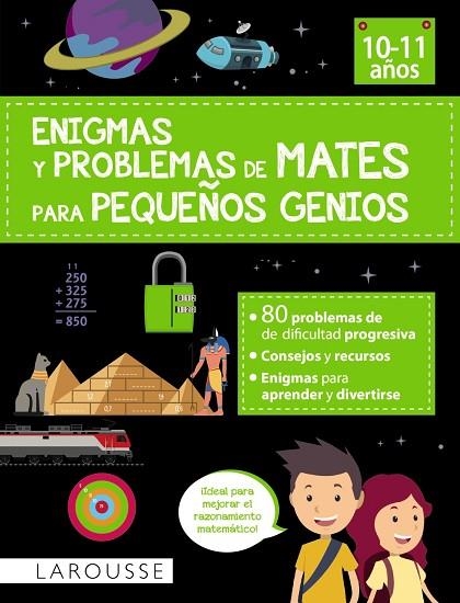 Enigmas y problemas de mates para pequeños genios (10-11 años) | 9788419436771 | Auriol, Sylvaine | Librería Castillón - Comprar libros online Aragón, Barbastro