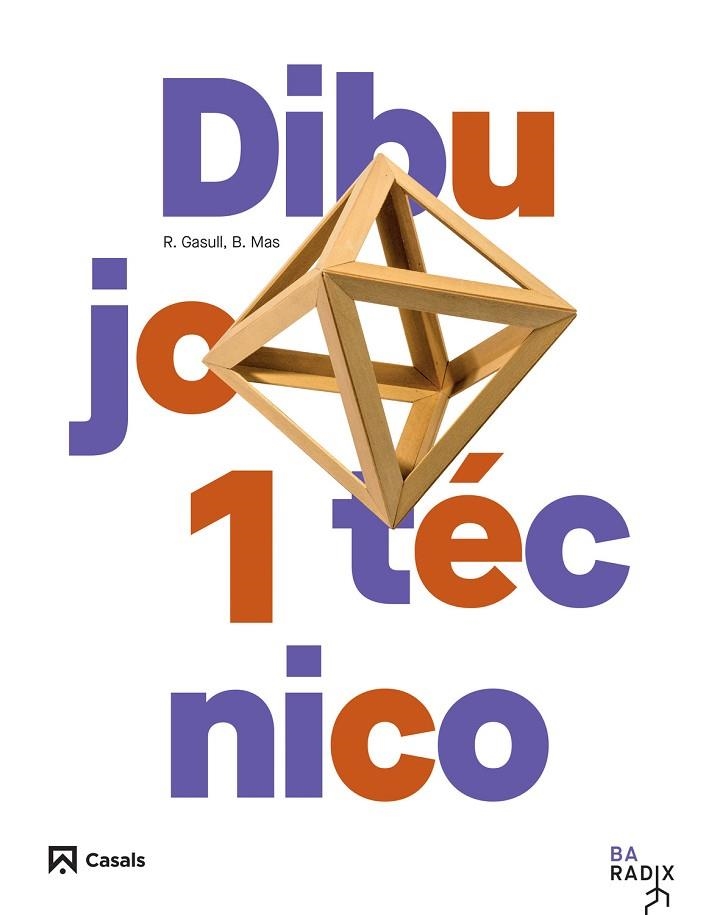 Dibujo técnico 1 Bachillerato RADIX | 9788421883976 | Varios autores | Librería Castillón - Comprar libros online Aragón, Barbastro