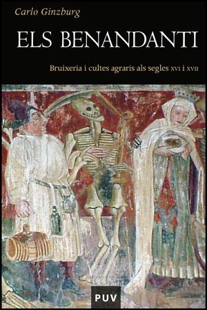 Els Benandanti | 9788437080185 | Ginzburg, Carlo | Librería Castillón - Comprar libros online Aragón, Barbastro