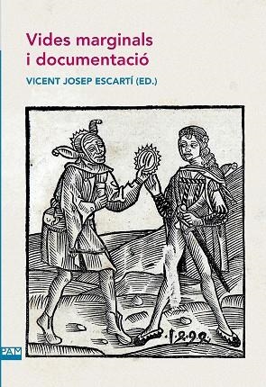 Vides marginals i documentació | 9788491911722 | Escartí, Vicent Josep | Librería Castillón - Comprar libros online Aragón, Barbastro