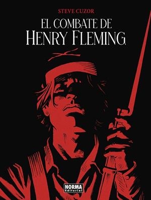 EL COMBATE DE HENRY FLEMING | 9788467984521 | STEVE CUZOR | Librería Castillón - Comprar libros online Aragón, Barbastro
