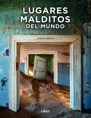 Lugares Malditos del Mundo | 9788466244848 | Zamora, Joaquín | Librería Castillón - Comprar libros online Aragón, Barbastro