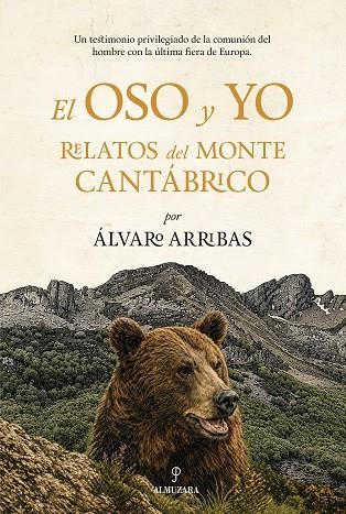 El oso y  yo | 9791370204600 | Arribas Moreno, Álvaro | Librería Castillón - Comprar libros online Aragón, Barbastro