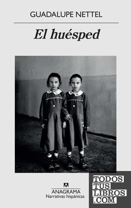 EL HUESPED | 9788433998866 | NETTEL, GUADALUPE | Librería Castillón - Comprar libros online Aragón, Barbastro