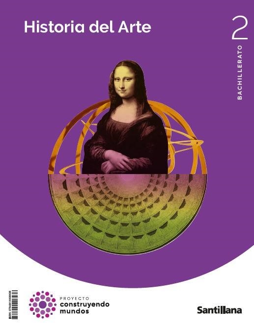 Historia Del Arte 2 Bto Construyendo Mundos | 9788414408438 | Librería Castillón - Comprar libros online Aragón, Barbastro